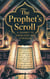 The Prophet’s Scroll - Young Adult Fiction: Religious – Muslim, #2