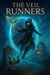 The Veil Runners