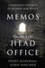 Memos From the Head Office: Channeling the Muse in Business and in Life