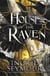 House of the Raven - A stunning new romantasy from the USA Today bestselling author of A PRINCE SO CRUEL