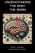Understanding The Body The Brain - Understanding The Body, #1