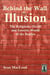 Behind The Wall of Illusion: The Religious, Occult and Esoteric World of the Beatles