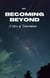 Becoming Beyond - 1, #1
