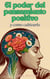 El Poder del Pensamiento Positivo y Cómo Cultivarlo
