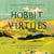 Hobbit Virtues - Rediscovering J. R. R. Tolkien's Ethics from The Lord of the Rings