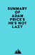 Summary of Adam Price's He's Not Lazy