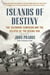 Islands of Destiny - The Solomons Campaign and the Eclipse of the Rising Sun