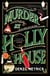 Murder at Holly House - The dazzling ‘Waterstones Thriller of the Month’, a No.1 New York Times bestselling cosy Christmas murder mystery
