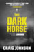 The Dark Horse - An engrossing instalment of the best-selling, award-winning series - now a hit Netflix show!