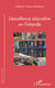 L'excellence éducative en Finlande