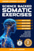Science Backed Somatic Exercises