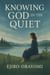 Knowing God in the Quiet