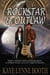 The Rock Star & The Outlaw - Time-Travel Adventure series, #1