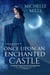 Once Upon an Enchanted Castle - Enchanted Realms, #4