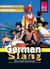Reise Know-How Sprachführer German Slang - the real German: Kauderwelsch-Band 188
