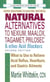 Natural Alternatives to Nexium, Maalox, Tagamet, Prilosec & Other Acid Blockers