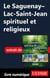 Le Saguenay-Lac-Saint-Jean spirituel et religieux