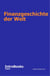 Finanzgeschichte der Welt