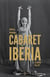 Cabaret Iberia - Los golfos años 30