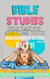 Bible Class for Adults and Youth: Beginner's Guide: Ruth - BIBLE CLASS FROM SCRATCH, #8