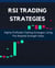 RSI Trading Strategies: Highly Profitable Trading Strategies Using The Relative Strength Index - Day Trading Made Easy, #1