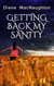 Getting Back My Sanity