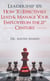 Leadership 101: How To Effectively Lead & Manage Your Employees In The 21st Century