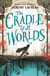 The Cradle of All Worlds - The Jane Doe Chronicles
