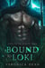 Bound to Loki - Fated to the Gods of Yoria, #2