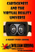 Carsickness and the Virtual Reality Universe - Simple Journeys to Odd Destinations, #11