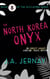 The North Korea Onyx (An Ainsley Walker Gemstone Travel Mystery)