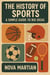 The History of Sports: A Simple Guide to Big Ideas
