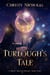 Turlough's Tale: A Druid's Brooch Short Story - The Druid's Brooch Series, #3.5