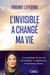 L'Invisible a changé ma vie - Les coulisses de ma vie de médium