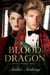 Blood Dragon, The Blood Series #4 - Amber Anthony's Blood Series, #4
