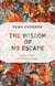 The Wisdom of No Escape - And the Path of Loving Kindness