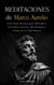 Meditaciones de Marco Aurelio: Una guía estoica para descubrir fortaleza interior, resiliencia y calma en la vida diaria