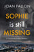 Sophie is Still Missing - THE JACARANDA DUNNE MYSTERIES, #1