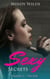 The Job (Sexy Secrets Vol. 3) - Sexy Secrets, #3