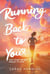 Running Back to You