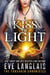Kiss of Light - The Forsaken Chronicles, #3