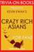 Crazy Rich Asians by Kevin Kwan (Trivia-On-Books)