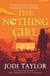 The Nothing Girl - A magical and heart-warming story from international bestseller Jodi Taylor