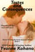 Tastes and Consequences - Flynn's Crossing Romantic Suspense, #4