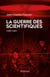 La guerre des scientifiques (1939-1945)