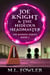 Joe Knight & the Hideous Headmaster - Joe Knight Series, #2