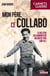 Mon père, ce collabo - La vie d'un collaborateur belge racontée par son fils