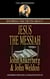 Knowing the Truth About Jesus the Messiah - Knowing the Truth About, #3