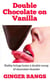 Double Chocolate on Vanilla - Vanilla Tales, #2