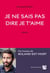 Je ne sais pas dire je t'aime